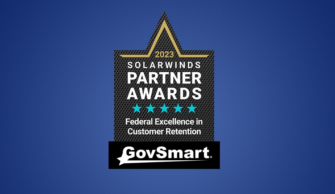 GovSmart receives Federal Excellence in Customer Retention Award from SolarWinds